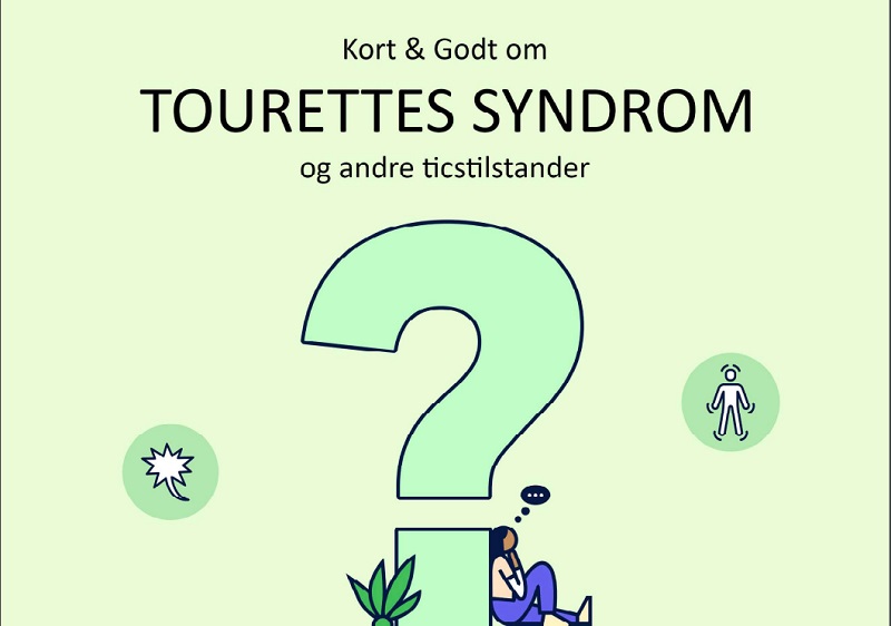 Kort og godt om Tourettets syndrom