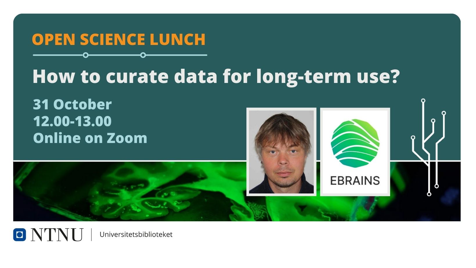 Header for Open Science Lunch 31 October on curating data for long-term use with photo of speaker