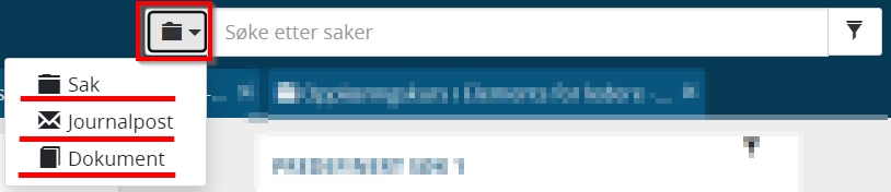 Fritekstsøk i Elements. Velg mellom å søke i Sak, Journalpost eller Dokument